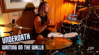 Writing On the Walls - Underoath [DRUM COVER]