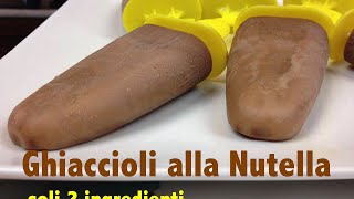 Ghiaccioli alla Nutella