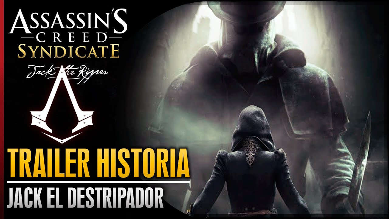 Assassins Creed Syndicate Dlc Jack El Destripador Trailer