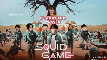 if stray kids was in squid game