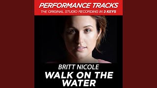 Walk On The Water (Low Key Performance Track Without Background Vocals)