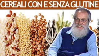 Elenco Cereali, con e senza glutine, e pseudocereali. Dott. Piero Mozzi