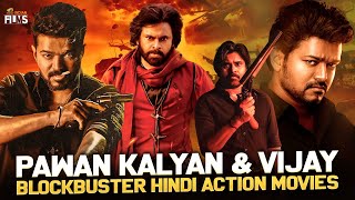 Power Star Pawan Kalyan & Ilayathalapathy Vijay Blockbuster Hindi Action Movies | Mango Indian Films