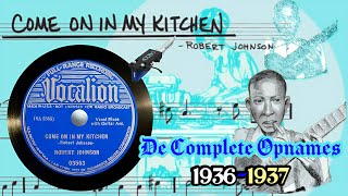 Robert Johnson - Come On In My Kitchen - [TaKe²] - (1936)