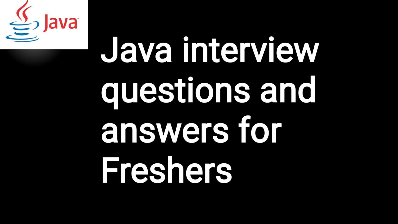 Java interview questions for Freshers - YouTube