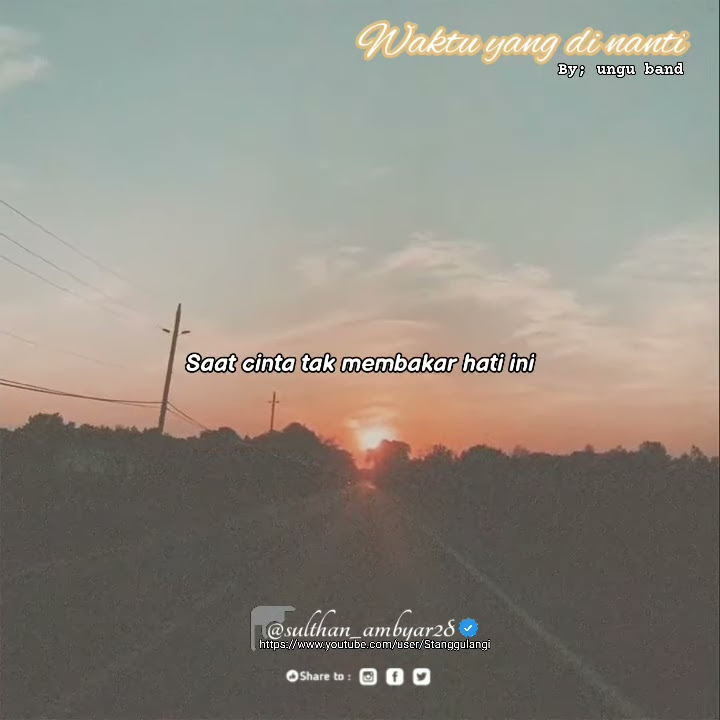 Waktu yang dinanti by ungu band ‼️ status whatsapp terbaru