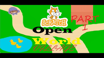 How to make a open world Game in Scratch