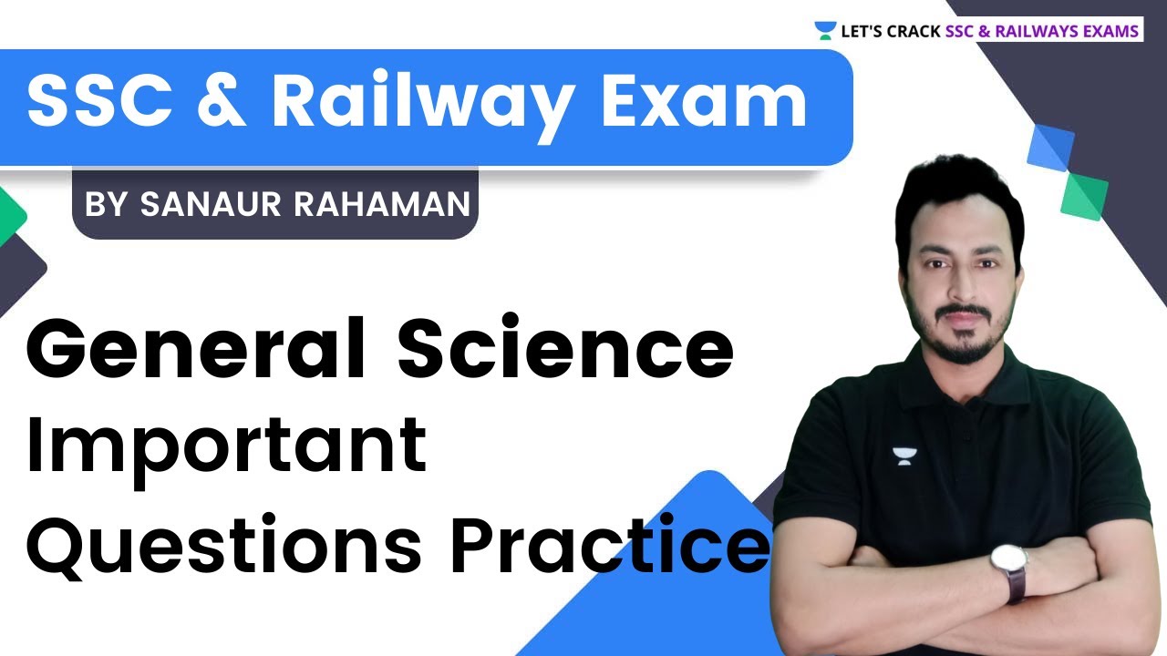 General Science|Important Questions Practice| Sanaur Rahaman Khan | Let's Crack SSC and Railway Exam
