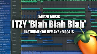 Itzyblah Blah Blah Instrumental Remake Vocals Fl Studio 20