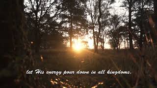The Great Invocation 💛 Original version, beautiful video (by Cecilia Harrison)