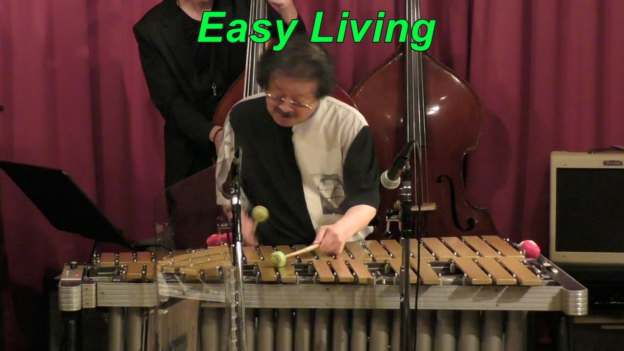 【Easy Living】 / Ralhp Rainger Modern Jazz Vibraphone (ビブラフォン)大井貴司 ジャズ