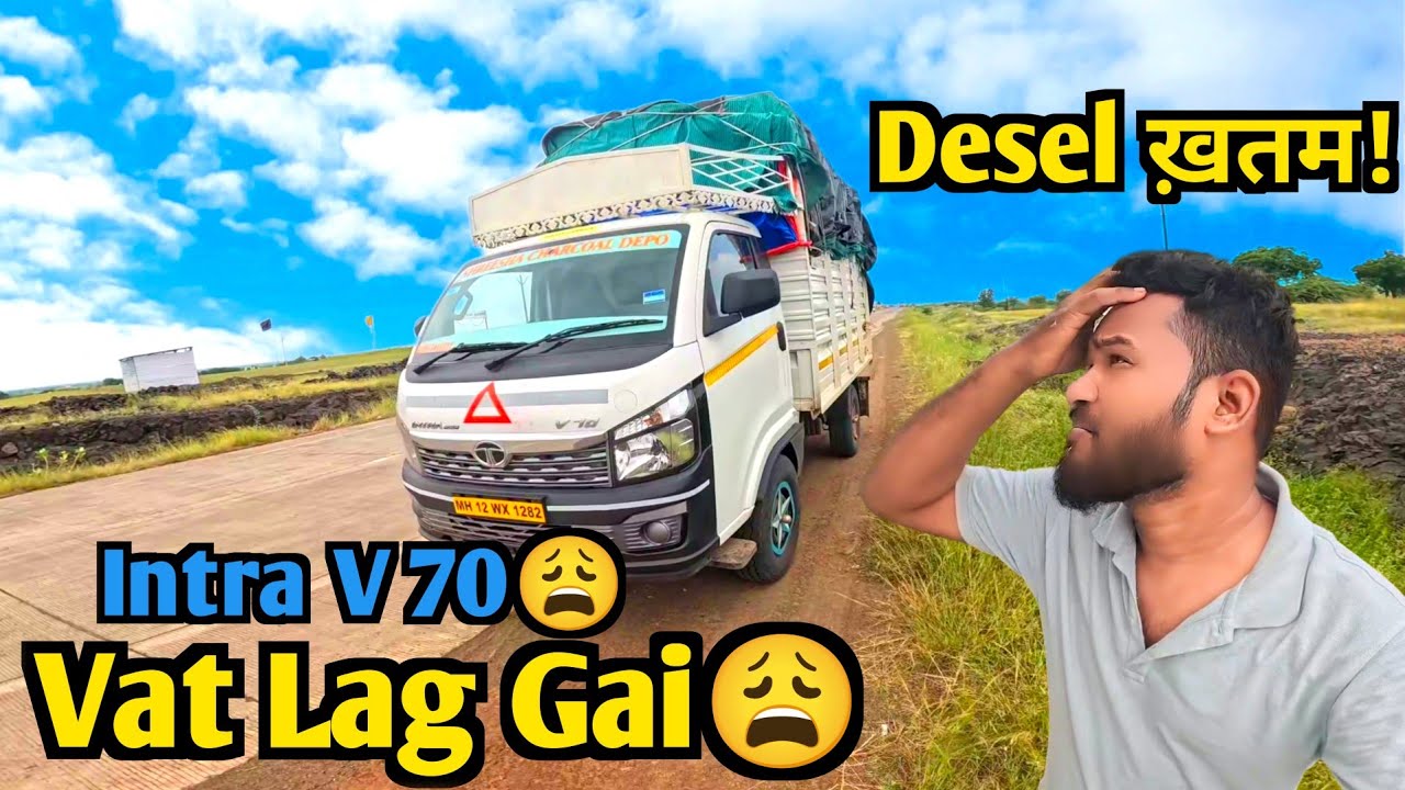 Ep. 02Tata Intra V 70 Ka Desel Khatam! 😩 Pune To Chennai Vat Lag Gai😤#driver