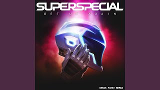 Get up Again (Denis First Remix)