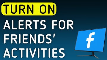 How to Turn On Facebook Notifications For Friends