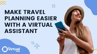 Make Travel Planning Easier With A Virtual Assistant #entrepreneur #entrepreneur101 #futureofwork