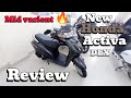 New Honada Activa DLX Review|Mid varient|Detailed Review in Hindi