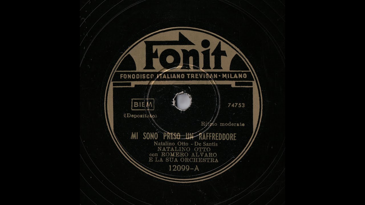 Natalino Otto - Mi sono preso un raffreddore (N. Otto - De Santis) - 1944