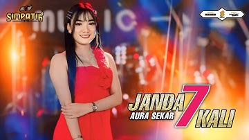 JANDA 7 KALI - AURA SEKAR - SIMPATIK MUSIC