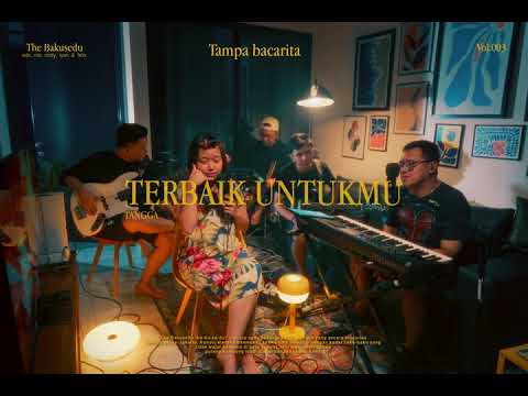 Terbaik Untukmu - Tangga by The Bakusedu (cover)