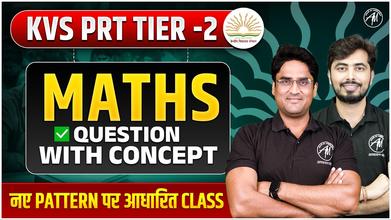 KVS PRT Tier-2 Maths Class-1 | Maths Important Questions + Concepts | Adhyayan Mantra |