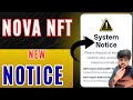 Nova nft new update today regarding system notice kya ayea ?