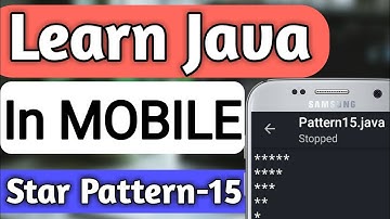 Star Pattern-15 Program In JAVA | Pattern Programs In Java |Java Patterns | Learn Java In Mobile