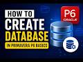 Primavera P6 Database Configuration Step by Step | Lecture 4