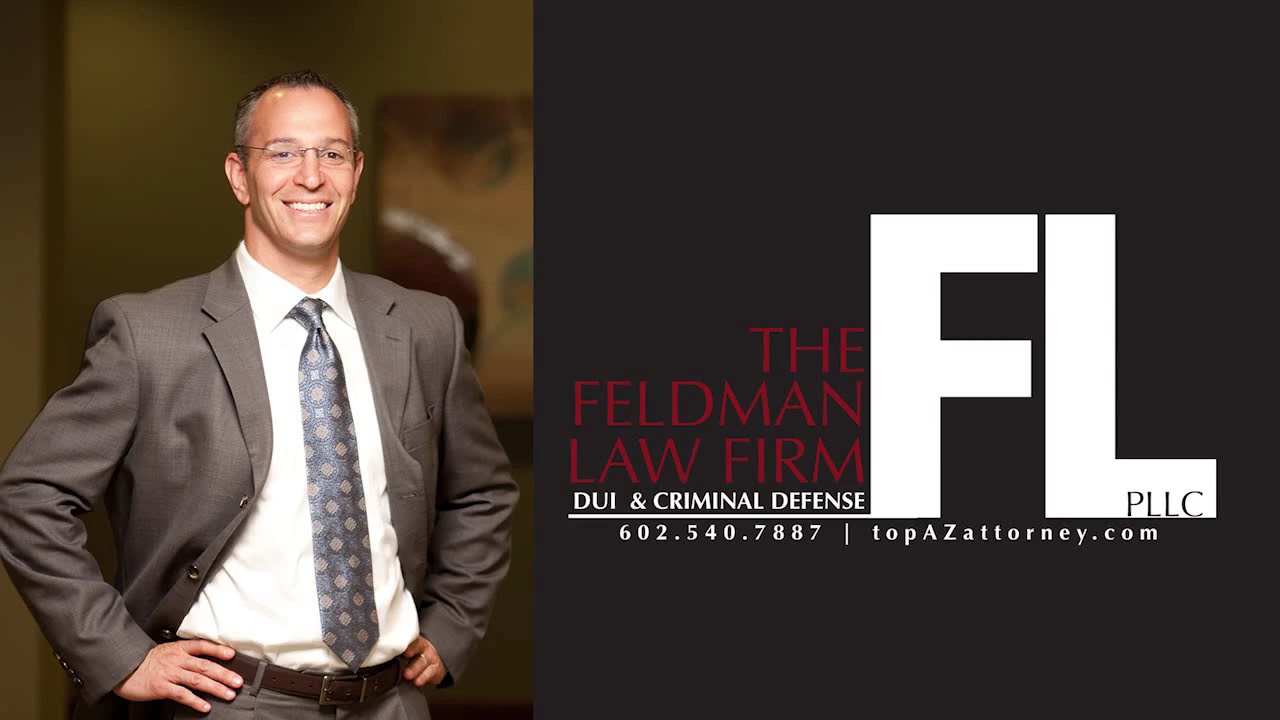 Phoenix Criminal Attorney Interview - Speak With an Attorney | The Feldman Law Firm