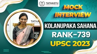 KOLANUPAKA SAHANA | UPSC Topper Rank 739| #upsctopper #upscaspirants #upscinterview #upscexam