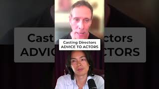 Casting Director Advice To Actors | Paul Weber Casting Director | Acting Advice