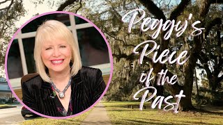 Peggy's Piece of the Past #1 — July 2022