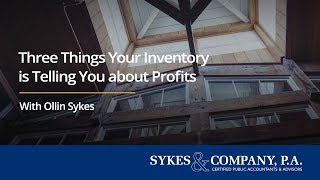 Three Things Your Inventory is Telling You about Profits