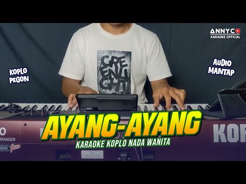 LINTANG ASMORO KARAOKE KOPLO NADA CEWEK RENDAH - ANNYCO KARAOKE