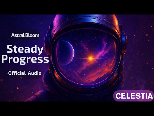 Steady Progress – Hypnotic Trance EDM | Astral Bloom