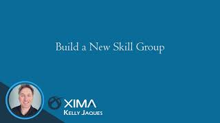 Xima CCaaS Tutorials - Add a New Skill Group Wealth