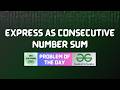 #987 GFG POTD | Express as Consecutive Number Sum | GFG Solutions | 31-05-2026