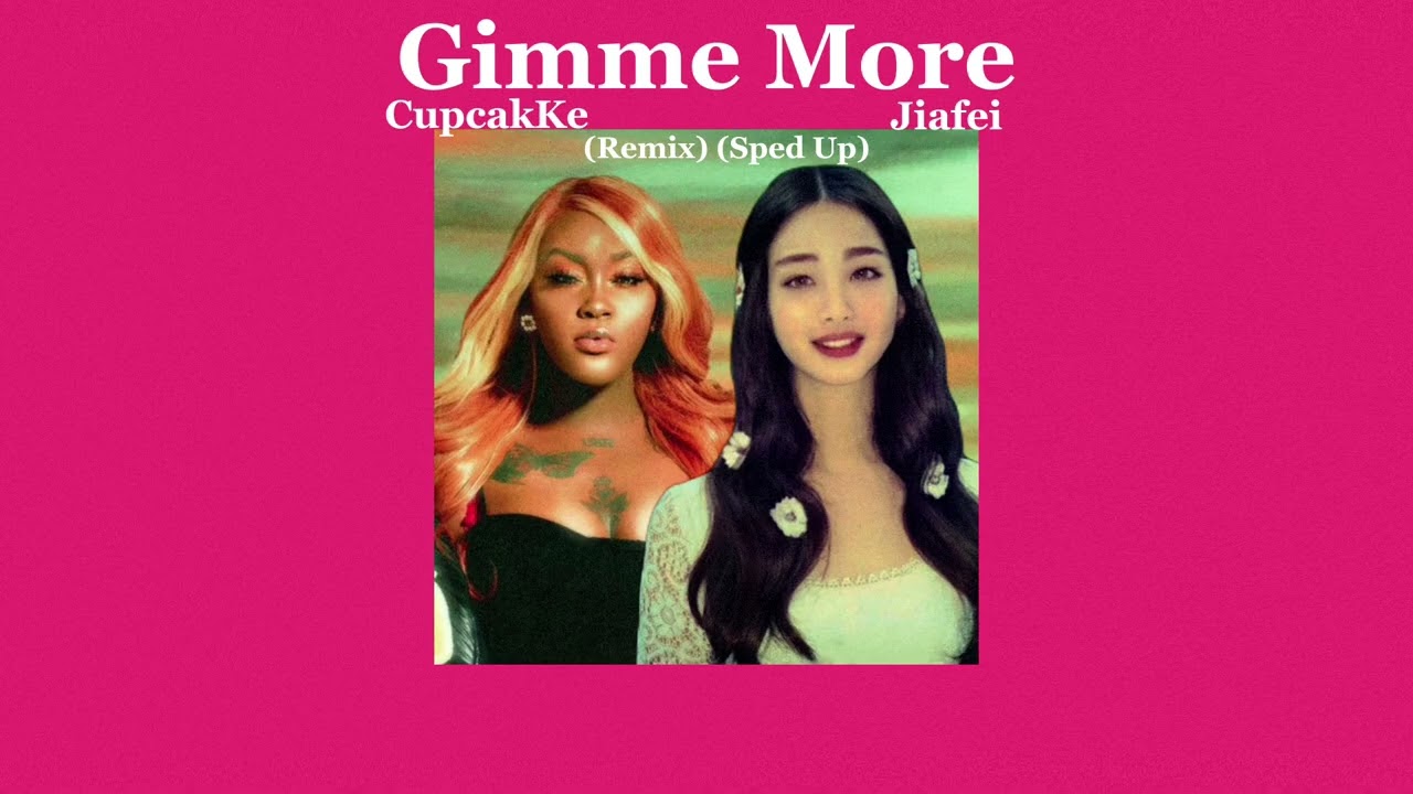 JiaFei (佳霏) Ft. CupcaKKe - 'Gimme More' [Cover OG by Britney