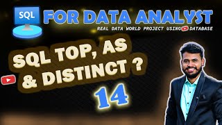 SQL TOP AS & DISTINCT Keywords for data analysis | MSSQL | SQL For Data Analyst in Hindi 14