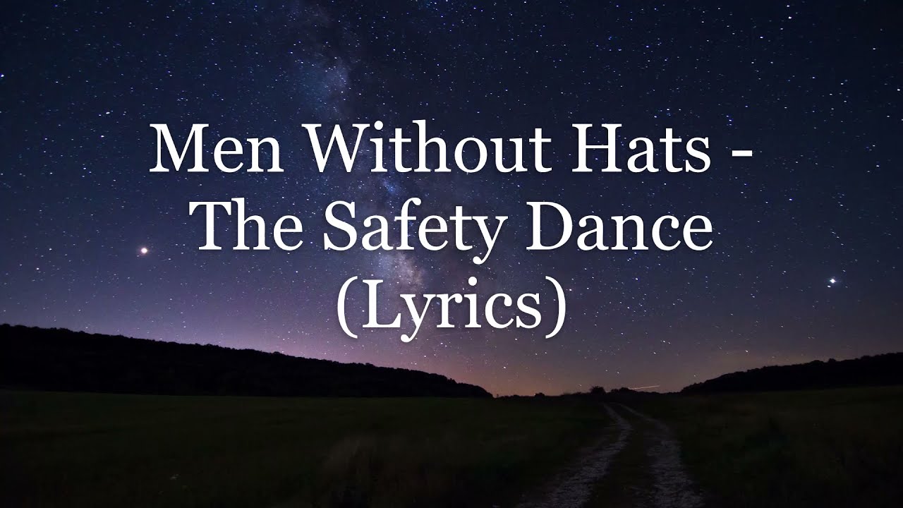Men Without Hats   The Safety Dance Lyrics HD