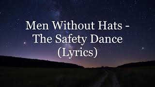 Men Without Hats - The Safety Dance (Lyrics HD) Resimi