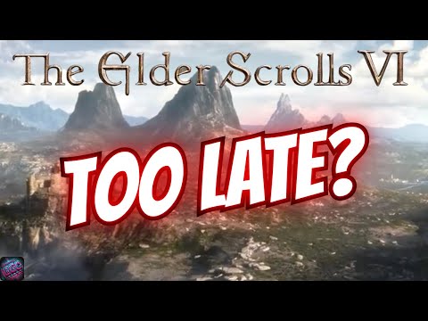 Bethesda Has Waited TOO DAMN LONG on The Elder Scrolls 6! | Will They Succeed?