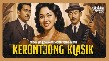 Kumpulan Lagu Keroncong Klasik Syahdu | Musik Jadul yang Bikin Rindu | Keroncong Never Die