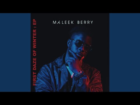 Maleek Berry - Pulling Me Back
