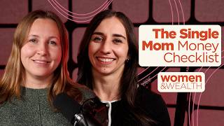 The Financial Checklist Every Single Mom Needs | Women & Wealth