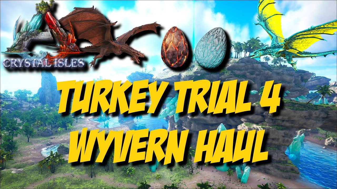 Ark Survival Evolved - Turkey Trial 4 Wyvern Haul Official PvE Xbox Servers