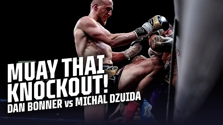 MUAY THAI KNOCKOUT  Dan Bonner vs Michal Dziuda | ...