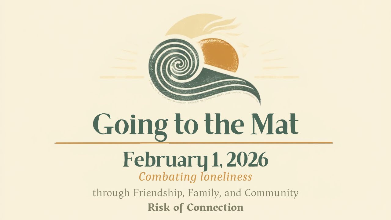Going to the Mat:  Risk of Connection