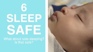 What about side sleeping?  Is that safe?