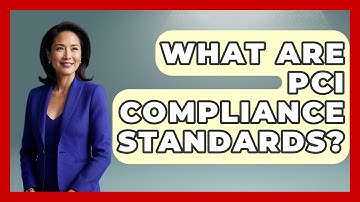 What Are PCI Compliance Standards? - Customer Support Coach