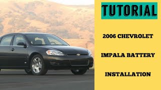 How to Install a 2006 Chevrolet Impala Battery | Step by Step